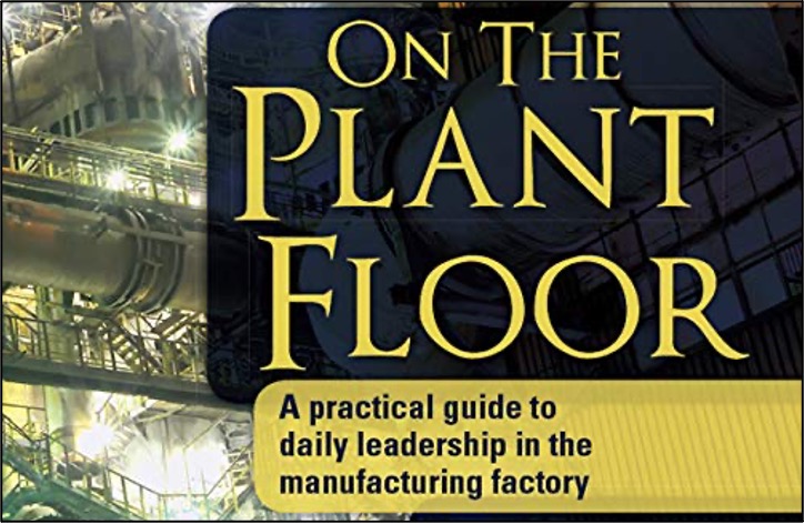 How We Wrote a Book About Leadership in the Manufacturing Factory